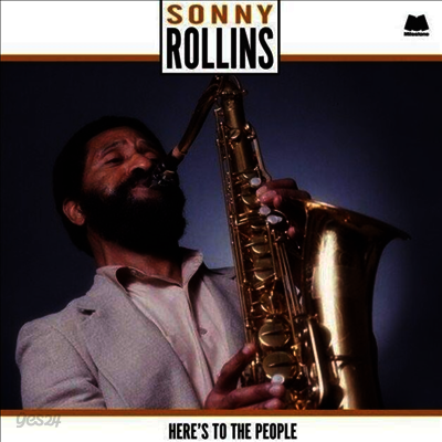Sonny Rollins - Here's To The People (180G)(LP)