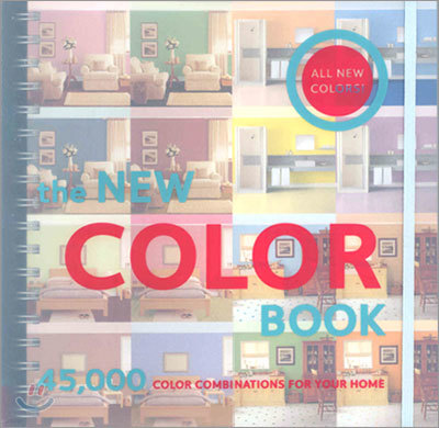 The New Color Book: 45,000 Color Combinations for Your Home