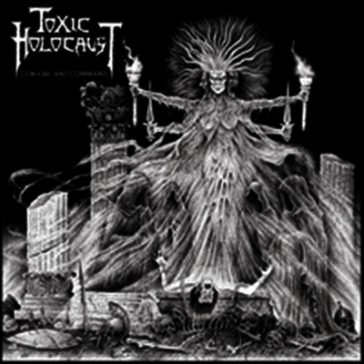 Toxic Holocaust — Conjure & Command 앨범 커버