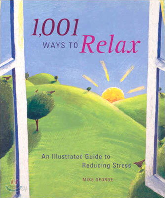 1001 Ways to Relax