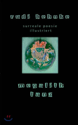 megalithtanz: surreale poesie