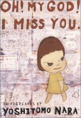 Oh! My God! I Miss You