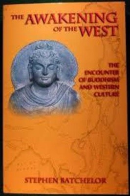 The Awakening of the West: The Encounter of Buddhism and Western Culture (Paperback)