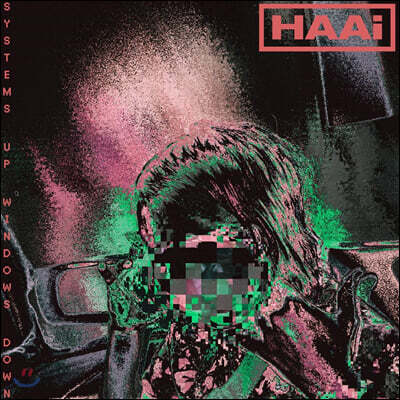 HAAi — Systems Up Windows Down 앨범 커버
