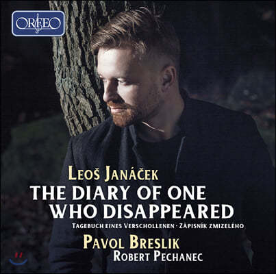 Pavol Breslik ߳üũ:   ϱ  (Janacek: The Diary of One Who Disappeared etc.)