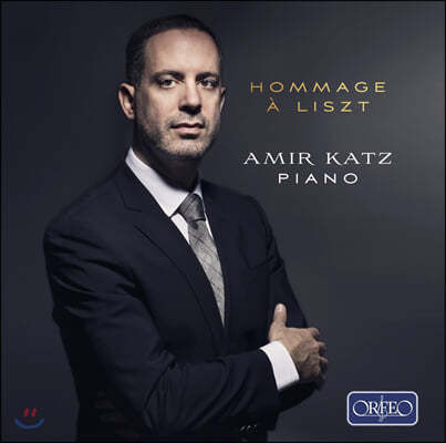 Amir Katz 리스트: 파가니니 대연습곡, 초절기교 연습곡, 세 개의 연주회용 연습곡 외 (Hommage a Liszt)