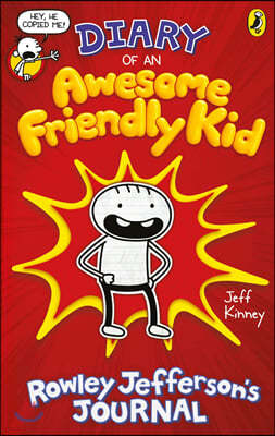 Diary of an Awesome Friendly Kid #1: Rowley Jefferson's Journal 