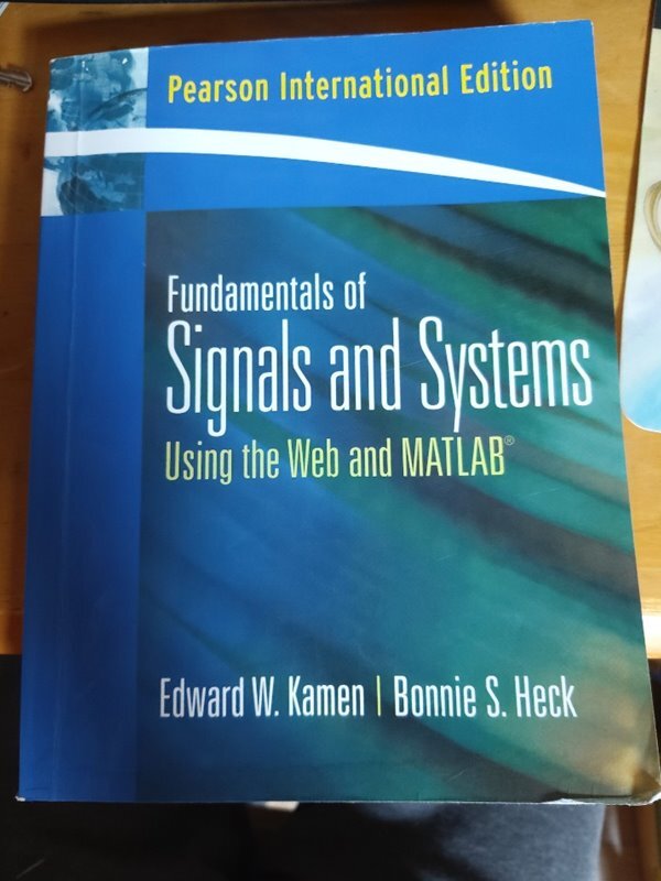 Fundamentals of Signals and Systems Using the Web and Matlab (3rd ...