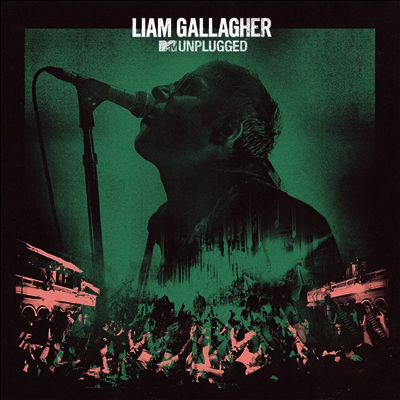 Liam Gallagher — MTV Unplugged (Live At Hull City Hall) 앨범 커버