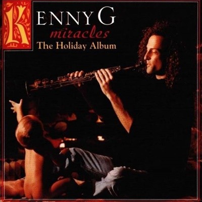 [주로파][중고CD] Kenny G / Miracles, The Holiday Album (A급)