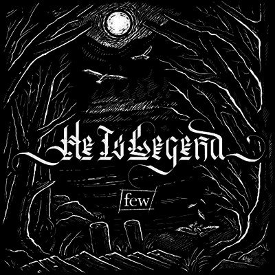 He Is Legend — Few 앨범 커버