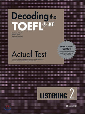 Decoding the TOEFL iBT Actual Test LISTENING 2 (New TOEFL Edition)