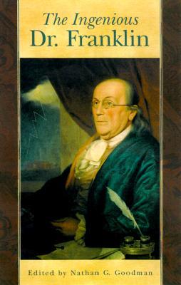 Ingenious Dr. Franklin: Selected Scientific Letters of Benjamin Franklin