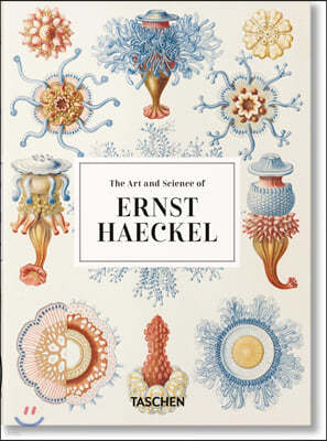 The Art and Science of Ernst Haeckel. 40th Ed.