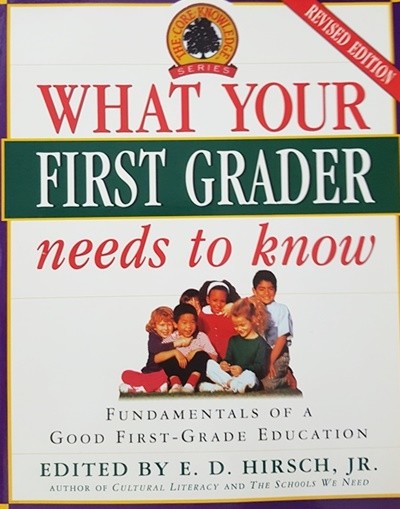 What Your First Grader Needs to Know (Revised Edition)