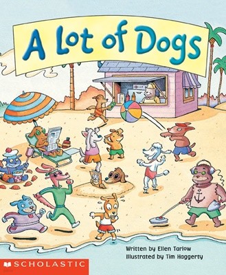 A Lot of Dogs : Scholastic Reading LIne