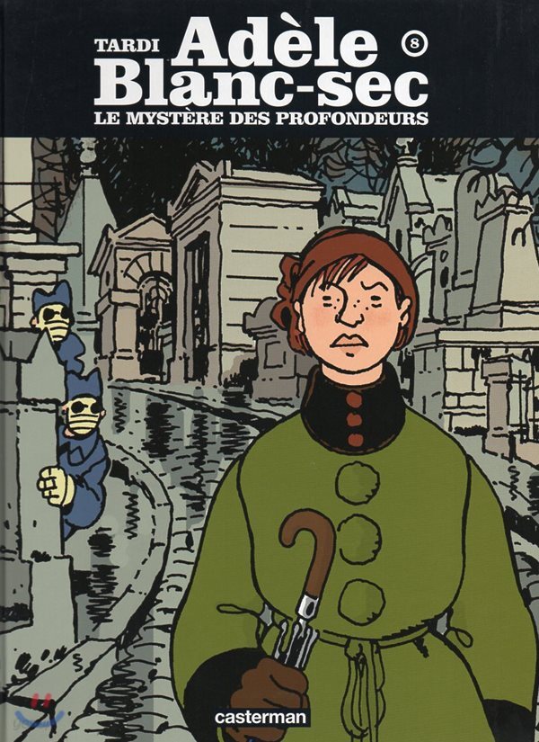 Adele Blanc-sec Vol 8. Le mystere des profondeurs