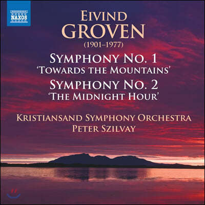 Peter Szilvay ̺ ׷κ: װ 1, 2 (Eivind Groven: Symphony No. 1, 2)