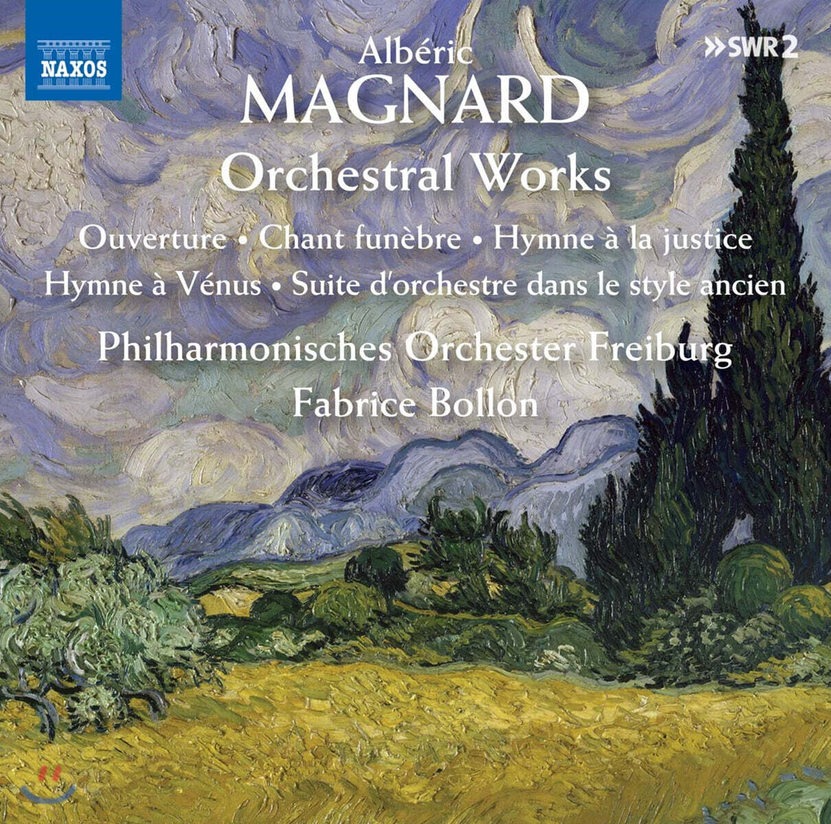 Fabrice Bollon 알베릭 마냐르: 관현악 작품집 (Alberic Magnard: Orchestral Works)