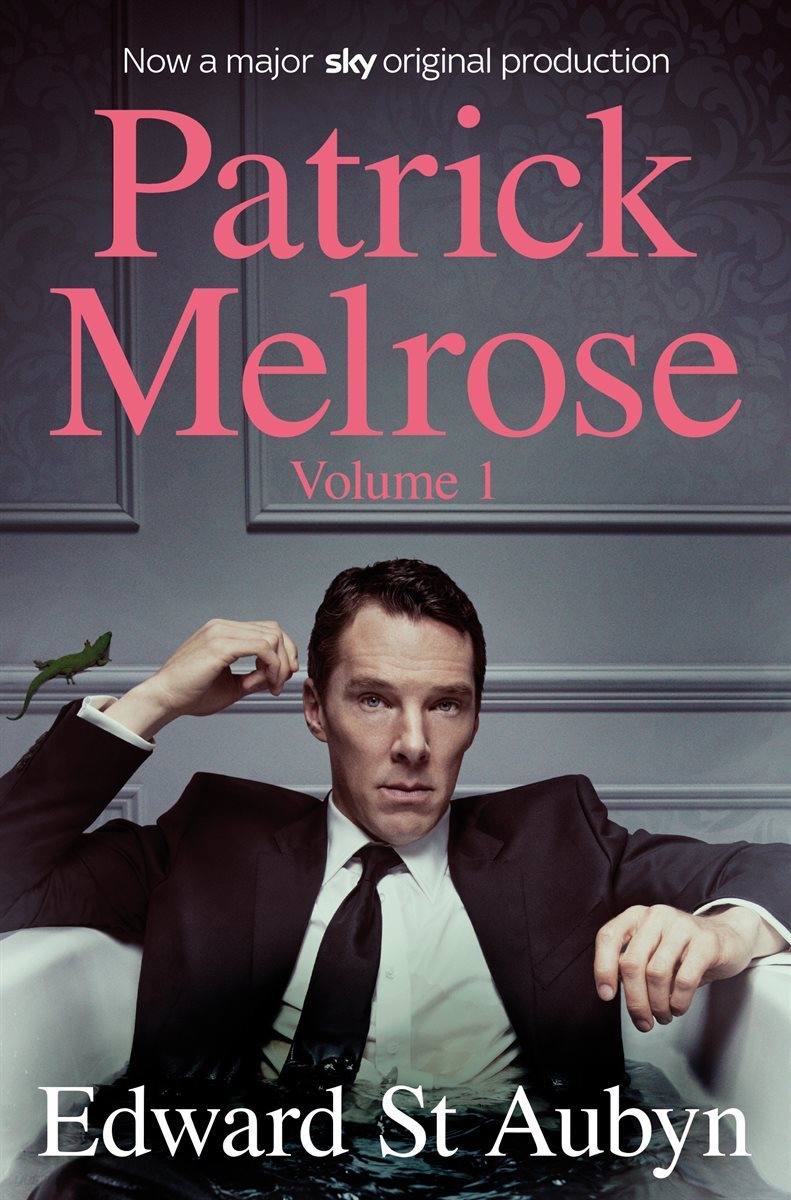 Patrick Melrose Volume 1