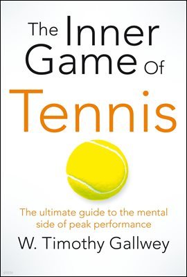 The Inner Game of Tennis