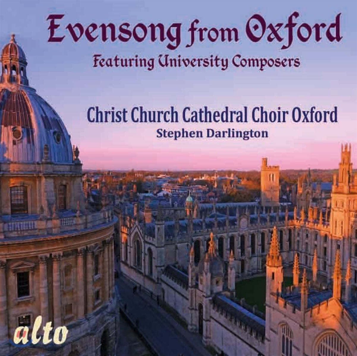 Stephen Darlington 옥스포드의 저녁 기도 (Evensong from Oxford)