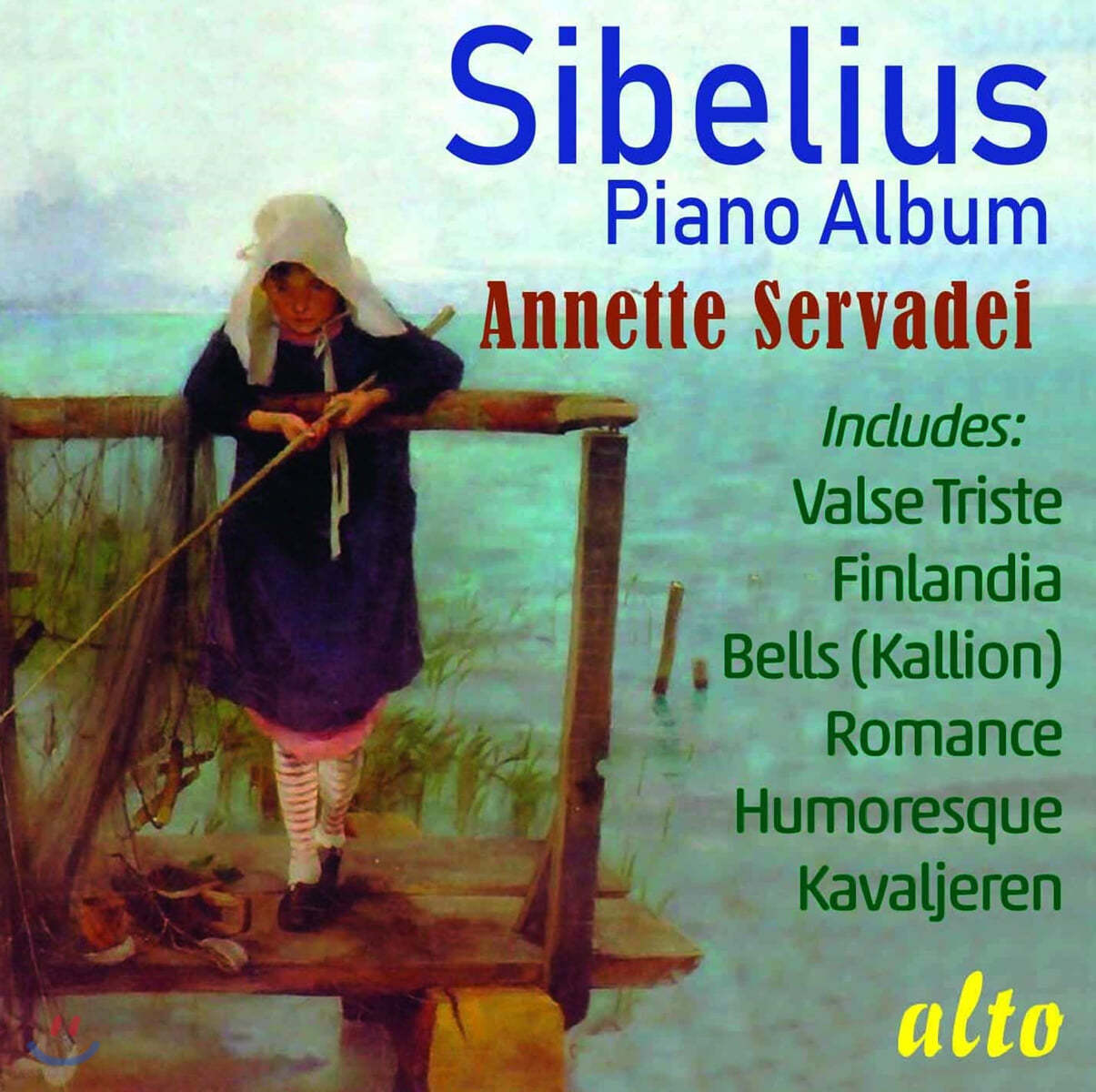 Annette Servadei 시벨리우스 피아노 작품집 (Sibelius: Piano Music)