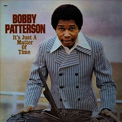 Bobby Patterson — It's Just A Matter Of Time 앨범 커버