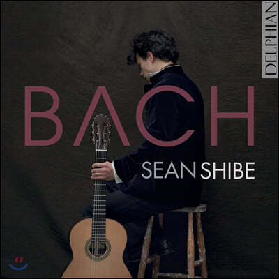Sean Shibe 바흐: 류트 모음곡, 파르티타, 전주곡과 푸가, 알레그로 (Bach: Pour La Luth O Cembal)