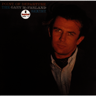 Gary McFarland Sextet - Point Of Departure (Ltd. Ed)(UHQCD)(일본반)