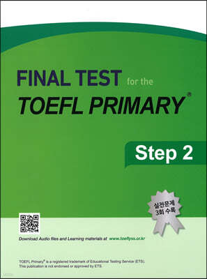 Final Test for the TOEFL Primary  Step 2