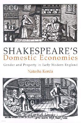 Shakespeare's Domestic Economies