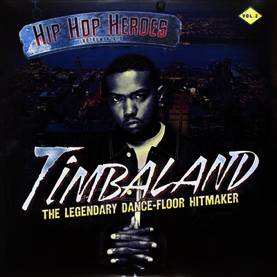 Timbaland — Hip Hip Heroes Instrumentals Vol.2 앨범 커버