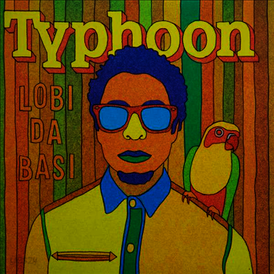 Typhoon - Lobi Da Basi (Gatefold LP)