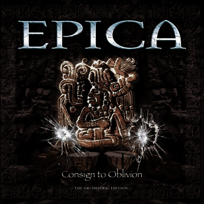 Epica — Consign To Oblivion:The Orchestral Edition (Remastered)(Gatefold) 앨범 커버