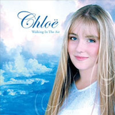 Chloe - Walking In The Air (CD)