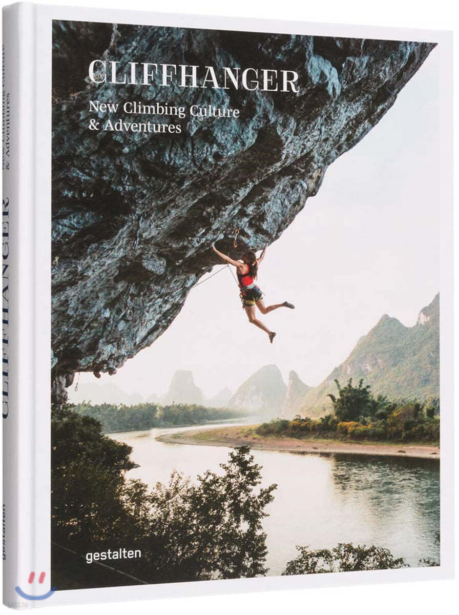 Cliffhanger: New Climbing Culture &amp; Adventures