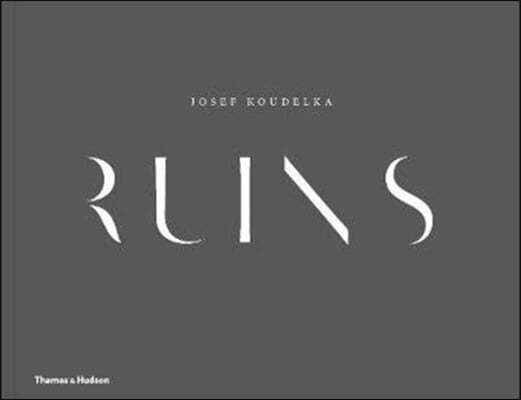 Josef Koudelka : Ruins