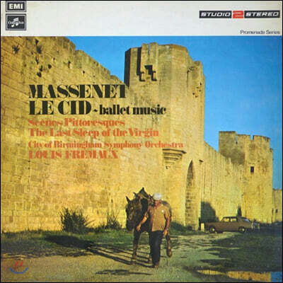 Louis Fremaux — Louis Fremaux 마스네: 발레음악 `르 시드, 풍경, 성모의 마지막 잠` (Massenet: Le Cid, Scenes pittoresques) 앨범 커버