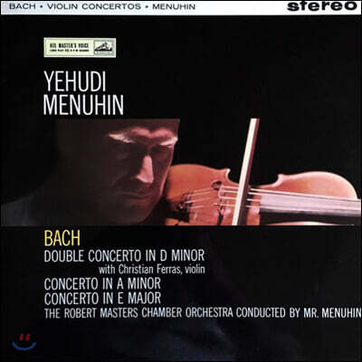Yehudi Menuhin — Yehudi Menuhin 바흐: 바이올린 협주곡, 이중 협주곡 (Bach: Violin Concertos BWV1041, 1042, Double Concerto) 앨범 커버