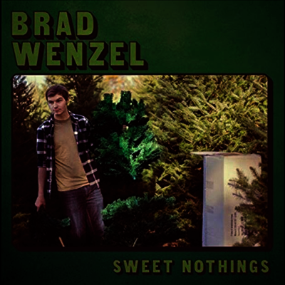 Brad Wenzel — Sweet Nothings 앨범 커버