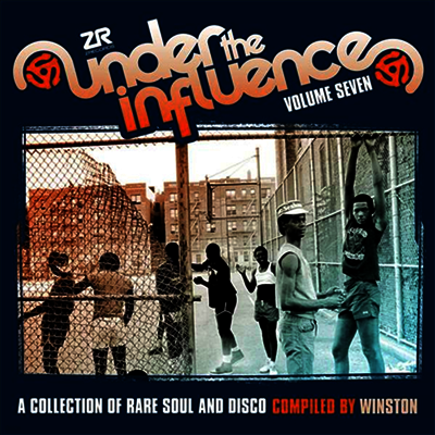 Various Artists — Under The Influence Volume Seven: A Collection Of Rare Soul & Soul Compiled By Winston 앨범 커버