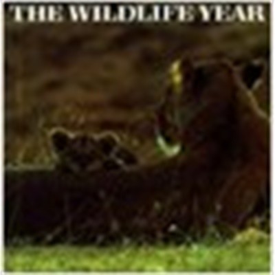 The Wildlife Year: Life Cycles of Nature Around the World