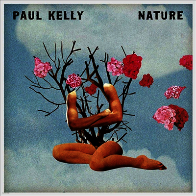 Paul Kelly — Nature 앨범 커버