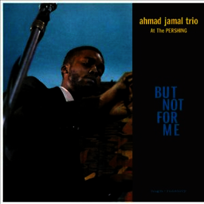 Ahmad Jamal Trio — At The Pershing 앨범 커버