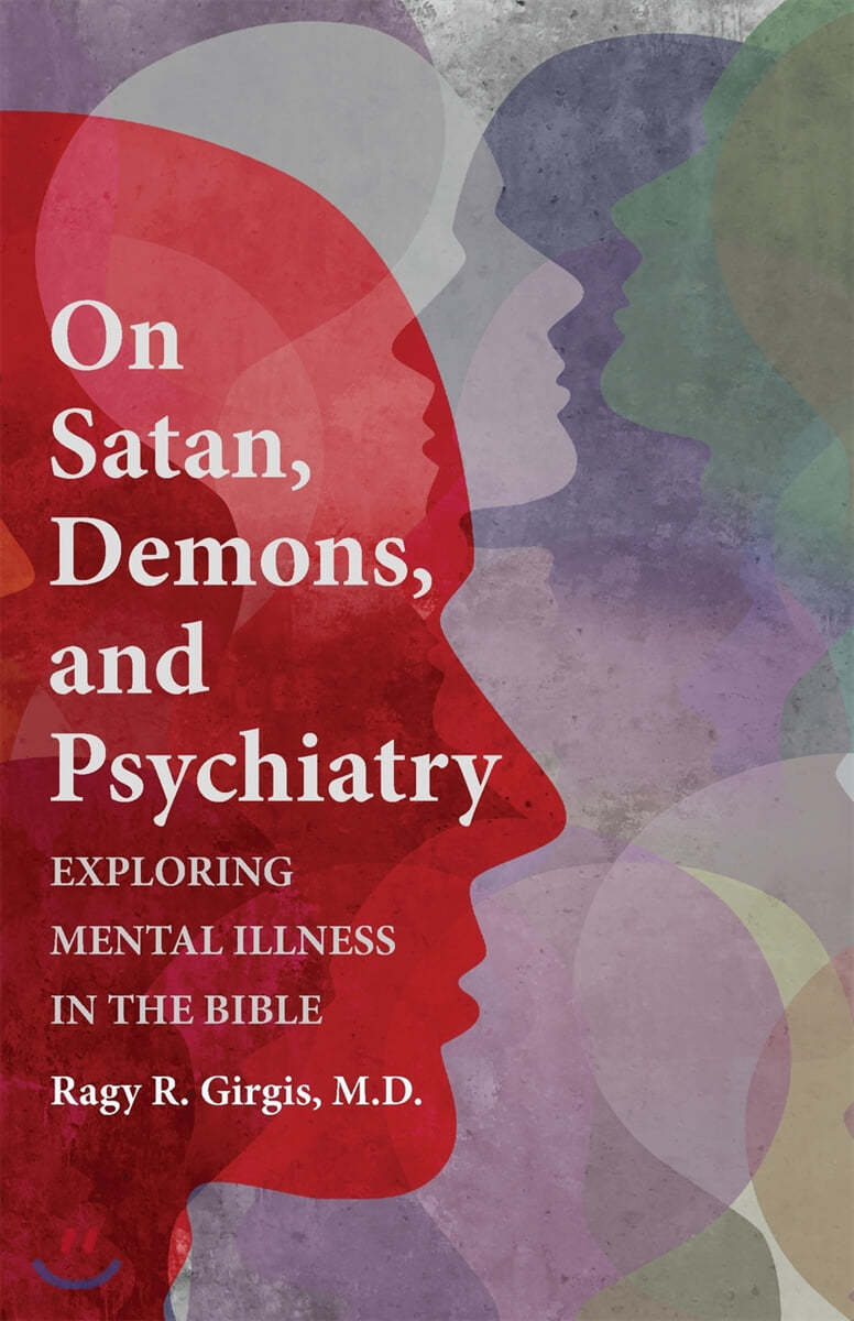 On Satan, Demons, and Psychiatry