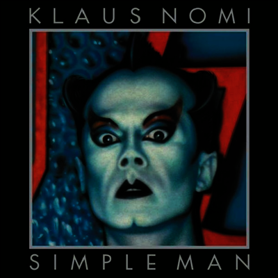 Klaus Nomi — Simple Man 앨범 커버