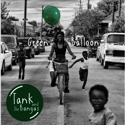 Tank & The Bangas — Green Balloon (Gatefold) 앨범 커버