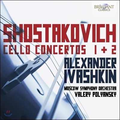 Alexander Ivashkin Ÿںġ : ÿ ְ 1,2 - ˷ ̹ݽŲ (Shostakovich: Cello Concertos Nos. 1 & 2)