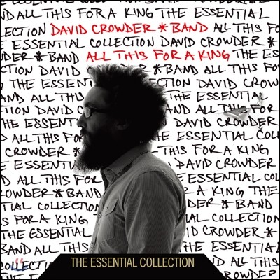 David Crowder Band - All This For A King: The Essential Collection